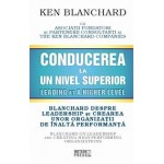 Conducerea la un nivel superior -Ken Blanchard